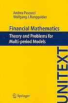 Financial mathematics : theory and problems for multi-period models