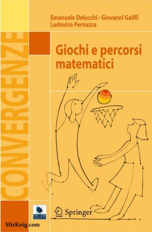 Giochi E Percorsi Matematici