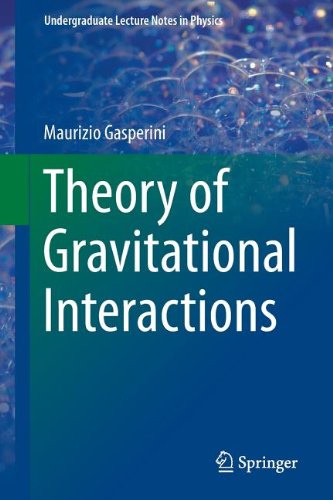 Theory of Gravitational Interactions