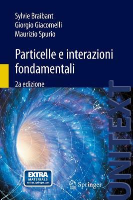 Particelle E Interazioni Fondamentali