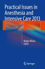 Practical Issues in Anesthesia and Intensive Care 2013