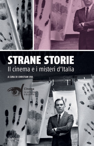 Strane storie : il cinema e i misteri d'Italia