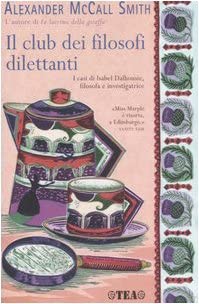 Il club dei filosofi dilettanti (Italian Edition)