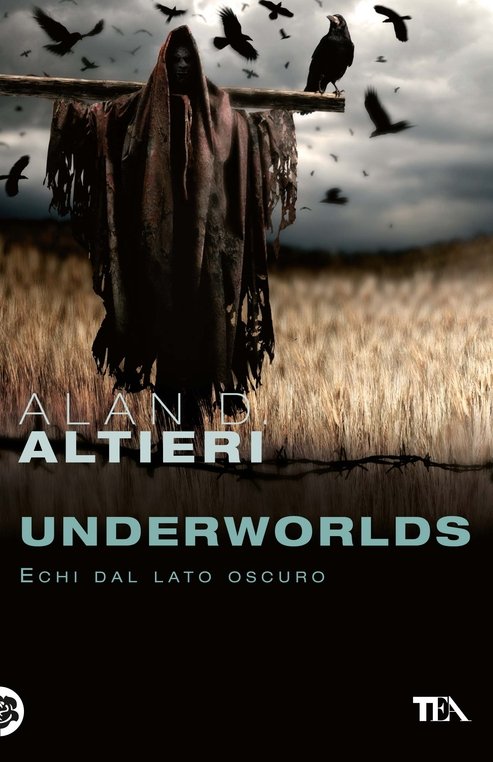 Underworlds. Echi dal lato oscuro