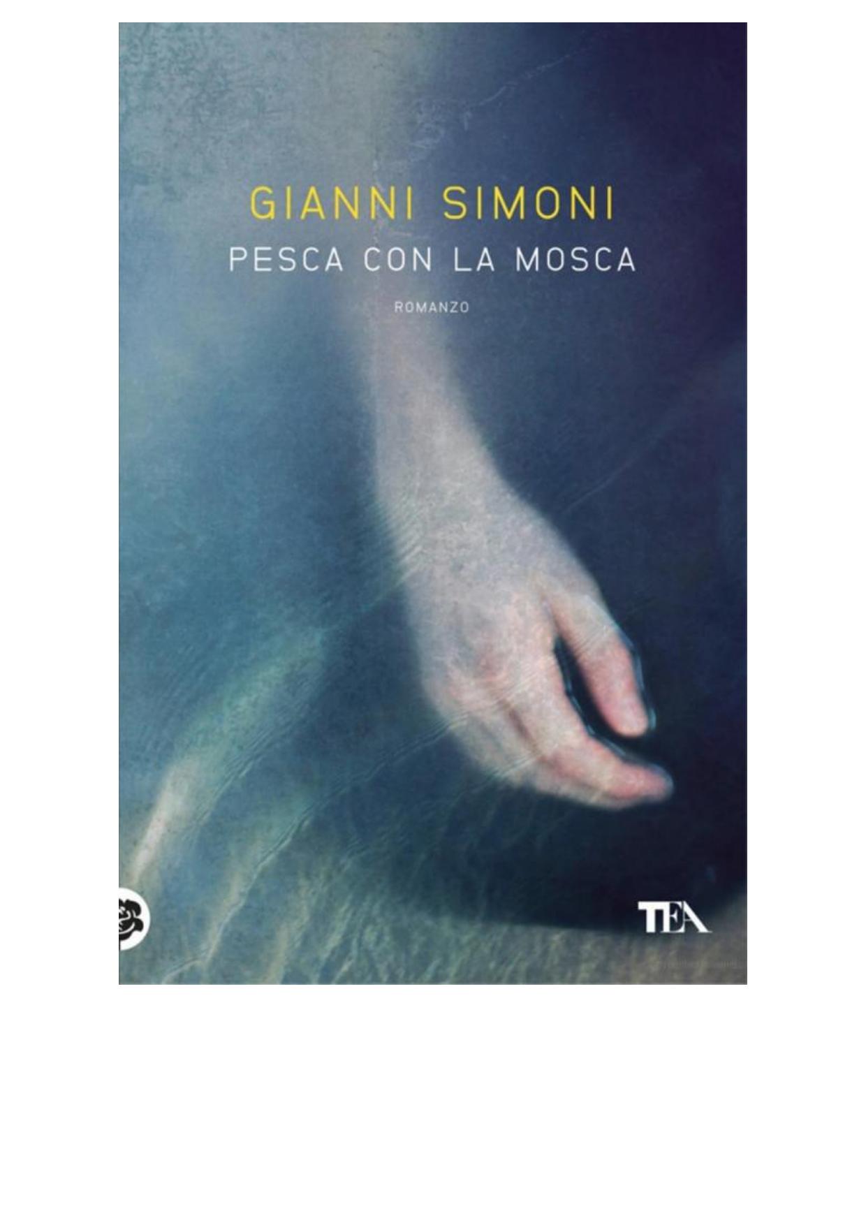 Pesca con la mosca : romanzo