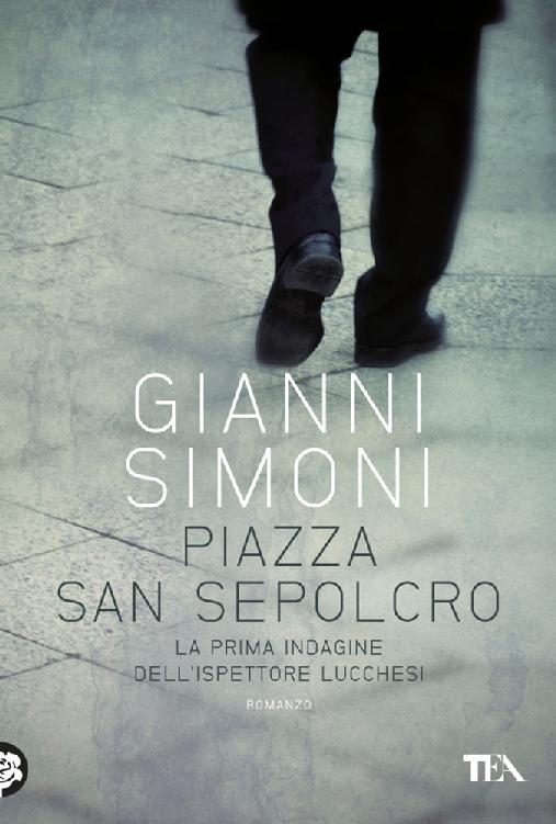 Piazza San Sepolcro : romanzo