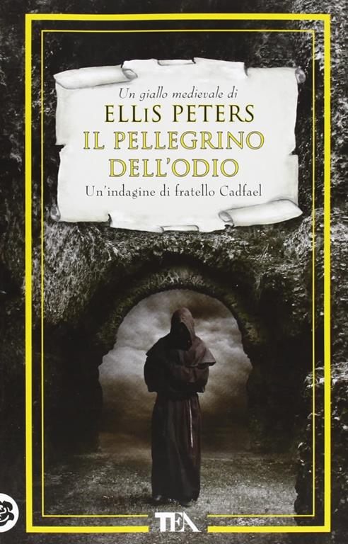 Il pellegrino dell'odio. Le indagini di fratello Cadfael