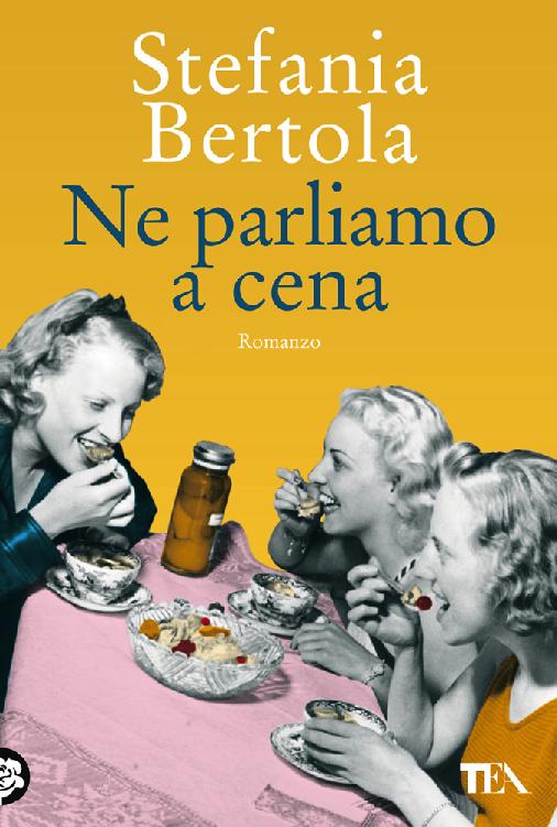 Ne parliamo a cena : romanzo