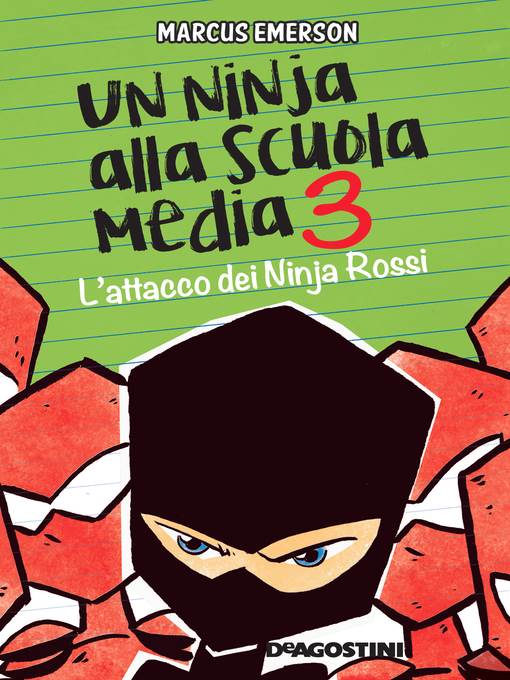 Un ninja alla scuola media. L'attacco dei Ninja Rossi