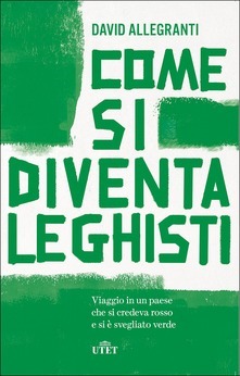 Come si diventa leghisti 