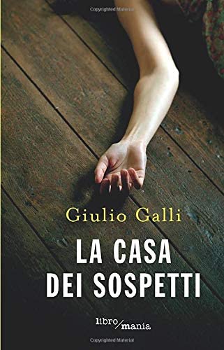 La casa dei sospetti (Italian Edition)