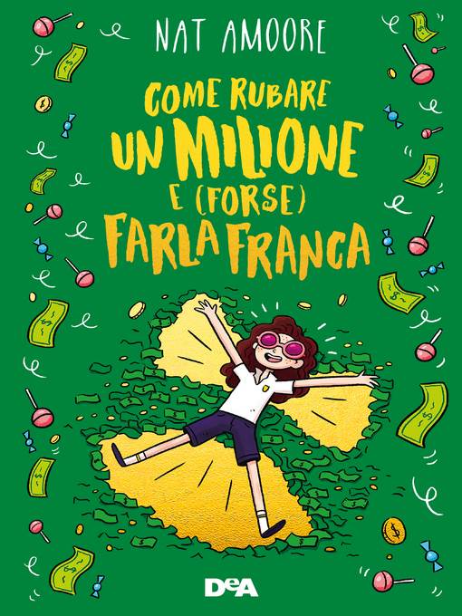 Come rubare un milione e (forse) farla franca