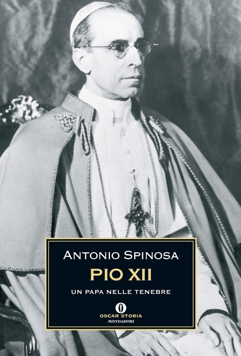 Pio XII. L'ultimo papa