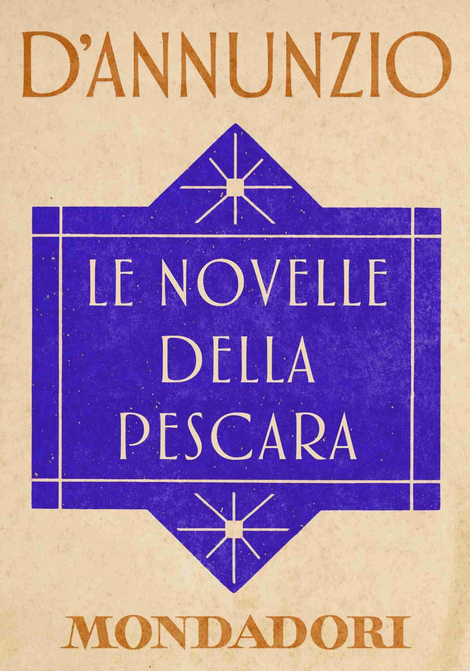 Le Novelle Della Pescara (E-Meridiani Mondadori)