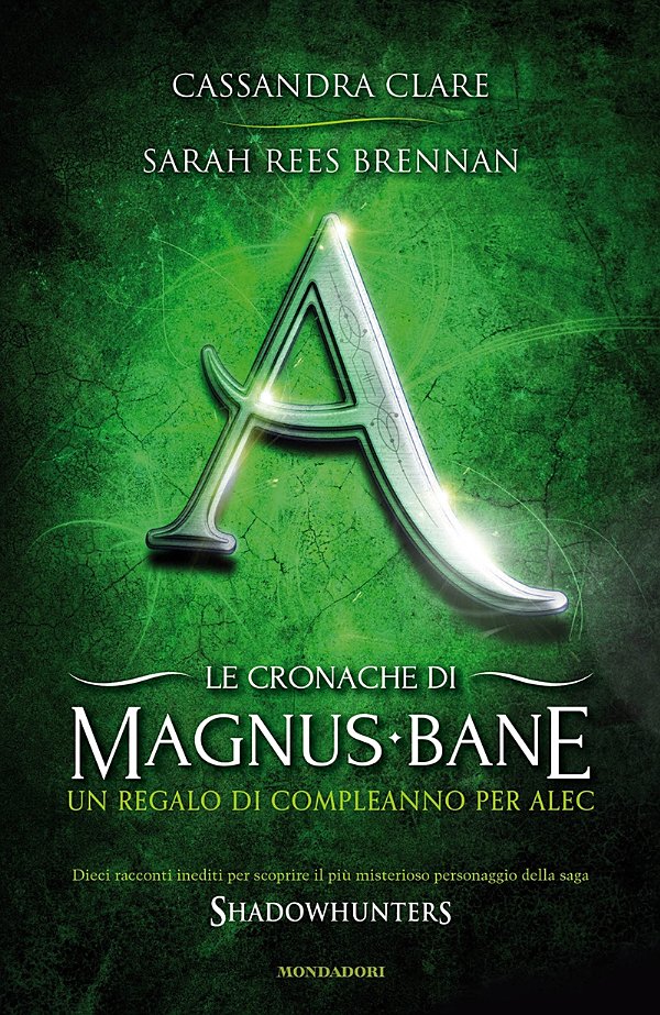 Le cronache di Magnus Bane — 8. Un regalo di compleanno per Alec