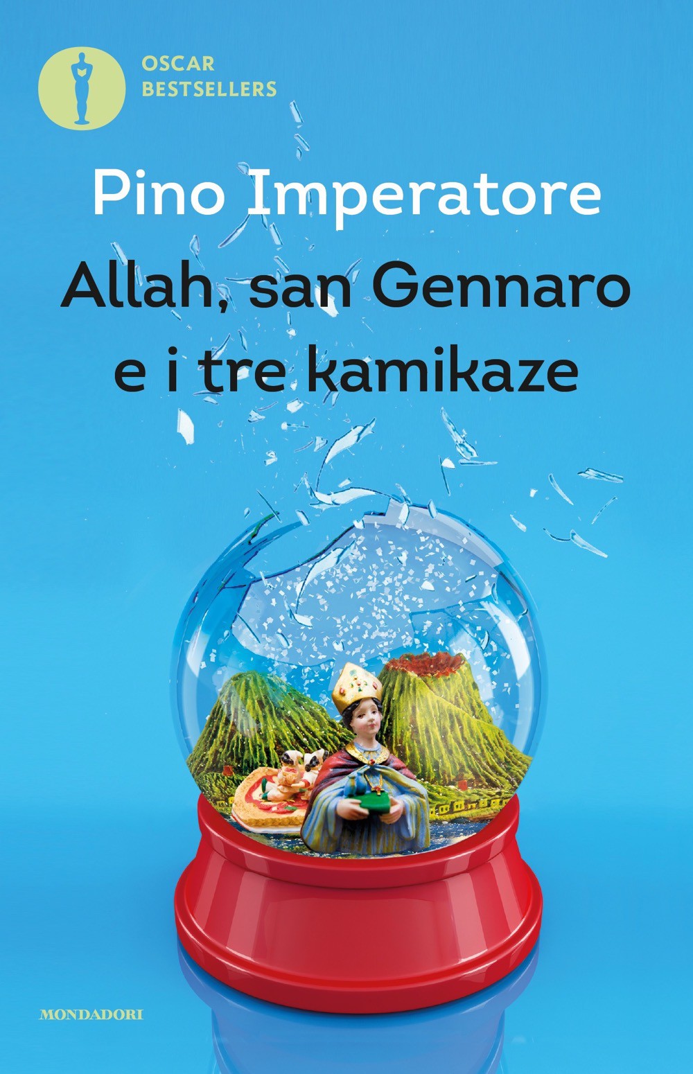 Allah, san Gennaro e i tre kamikaze : romanzo