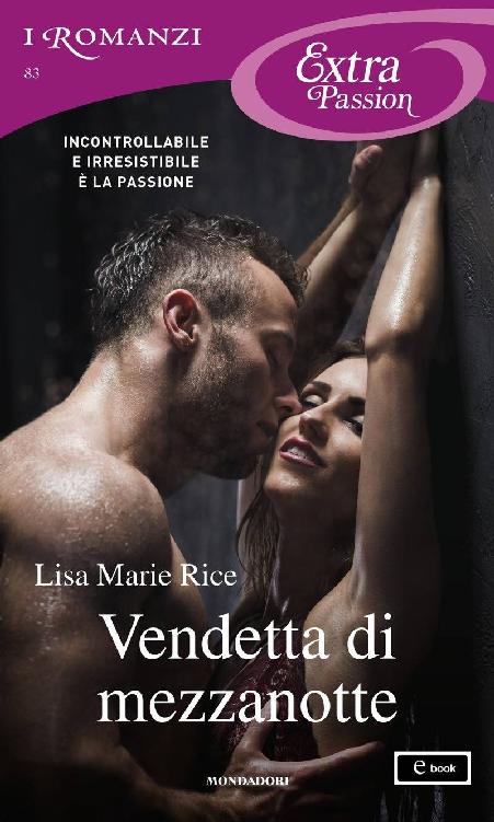 Vendetta di mezzanotte (I Romanzi Extra Passion) (Italian Edition)