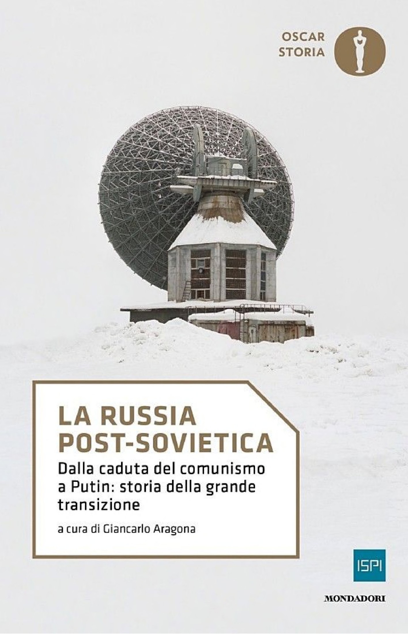 La Russia post-sovietica. Dalla caduta del comunismo a Putin