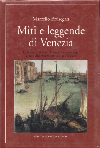 Miti e leggende di Venezia