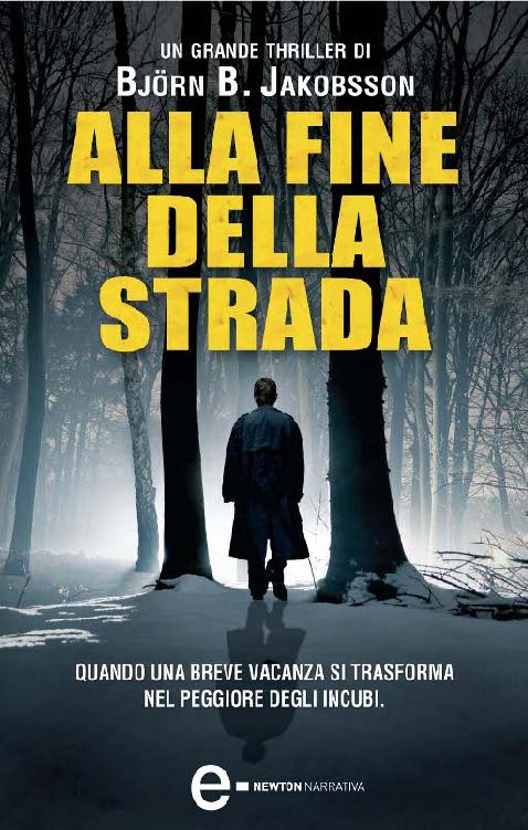 ALLA FINE DELLA STRADA