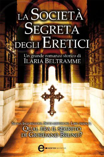 LA SOCIETA SEGRETA DEGLI ERETICI