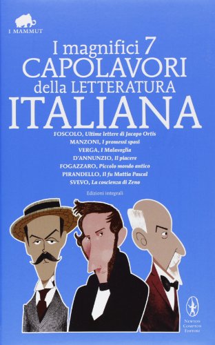 I magnifici 7 capolavori della letteratura italiana