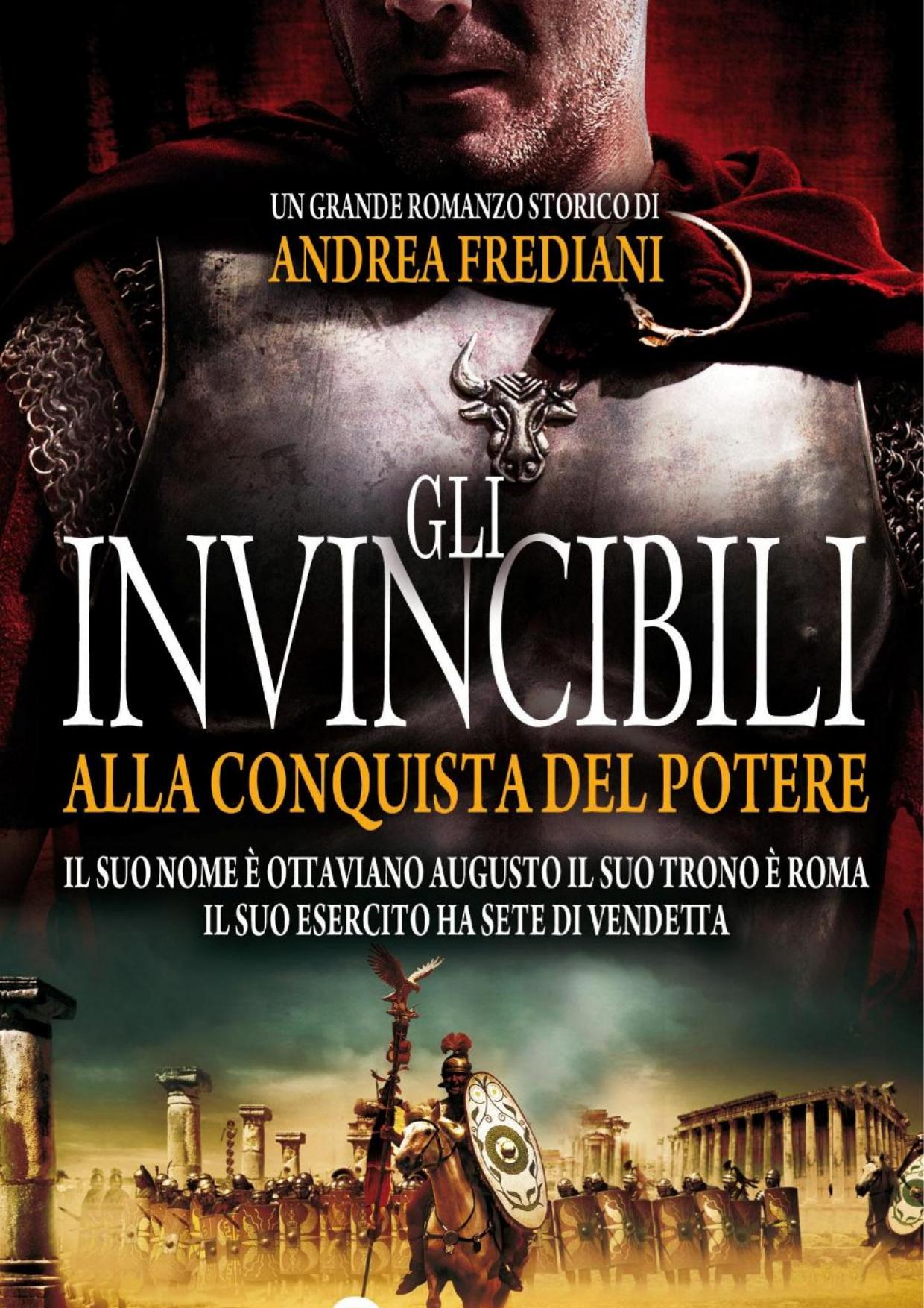 Gli invincibili. Alla conquista del potere