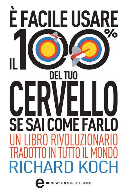 È facile usare il 100% del tuo cervello se sai come farlo