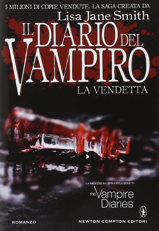 La vendetta. Il diario del vampiro