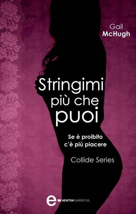 Stringimi più che puoi