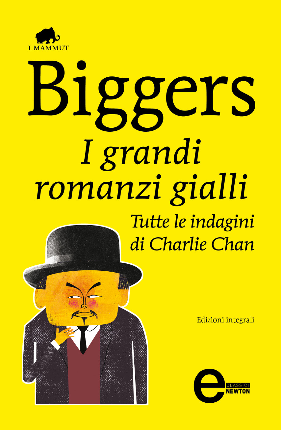 I GRANDI ROMANZI GIALLI. TUTTE LE INDAGINI DI CHARLIE CHAN