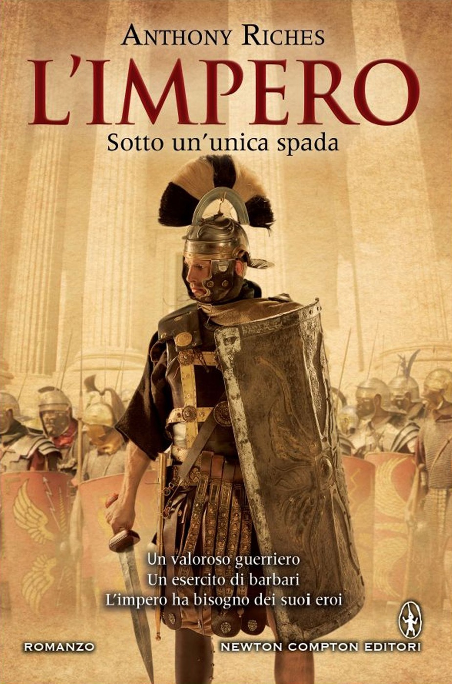 L'impero. Sotto un'unica spada