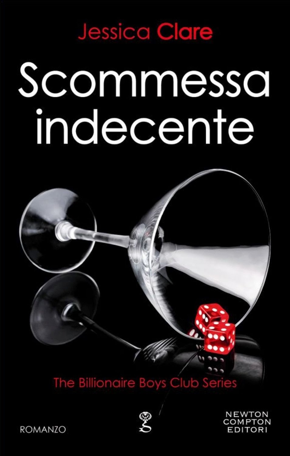 Scommessa indecente : the Billionaire Boys Club Series