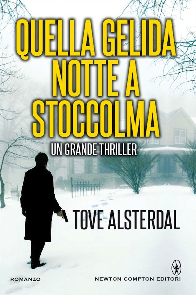 QUELLA GELIDA NOTTE A STOCCOLMA