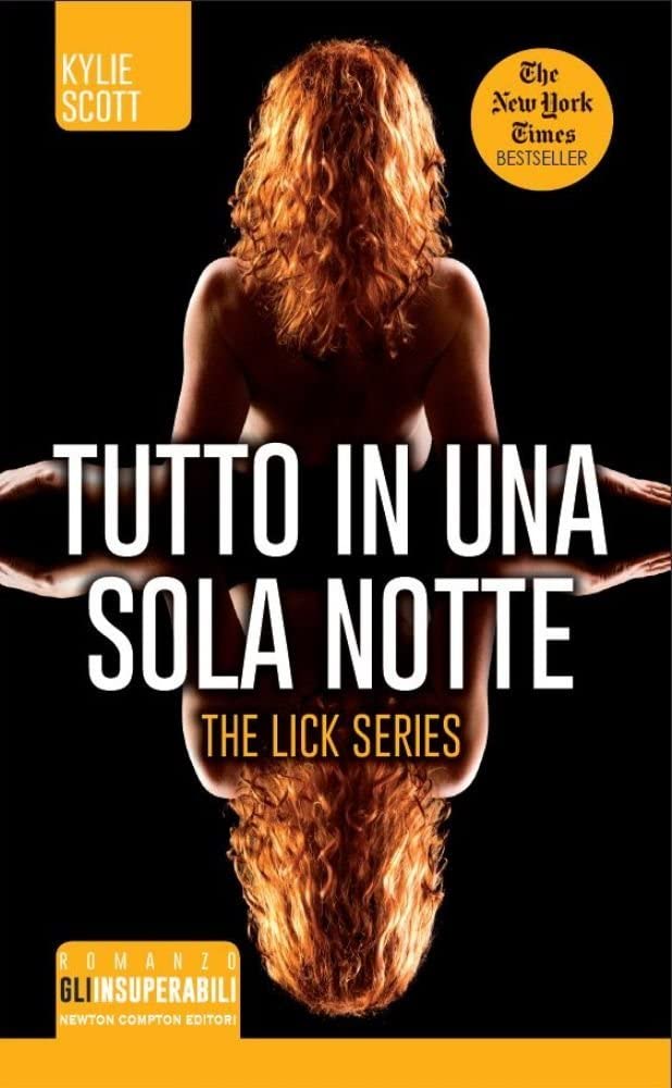 Tutto in una sola notte. The Lick series