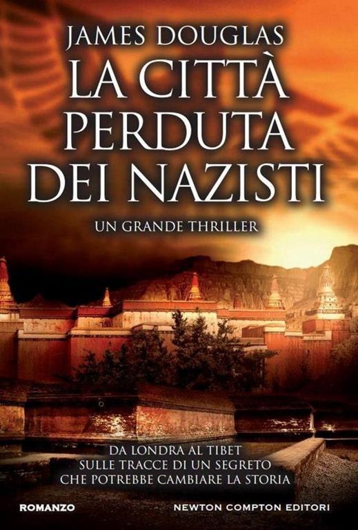 La citt&agrave; perduta dei nazisti