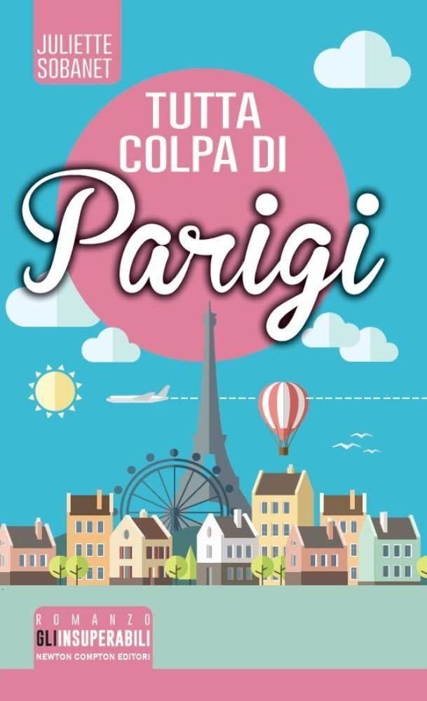Tutta colpa di Parigi