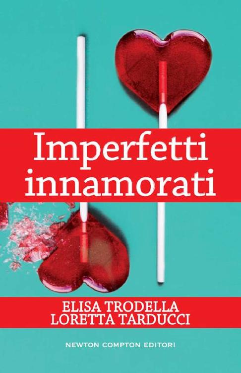 Imperfetti innamorati