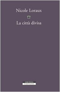 La città divisa : l'oblio nella memoria di Atene