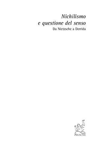 Nichilismo e questione del senso : da Nietzsche a Derrida