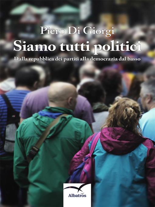 Siamo tutti politici