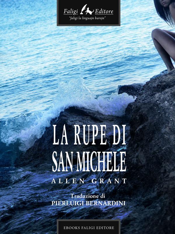 La rupe di San Michele