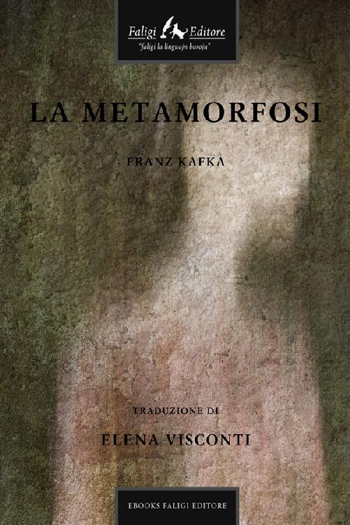 La metamorfosi (Italian Edition)