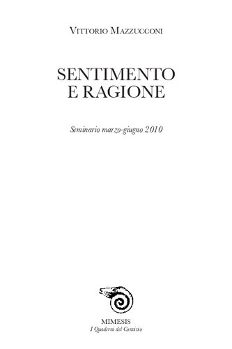 Sentimento e ragione : seminario marzo-giugno 2010