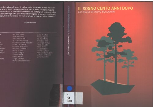 Il sogno cento anni dopo