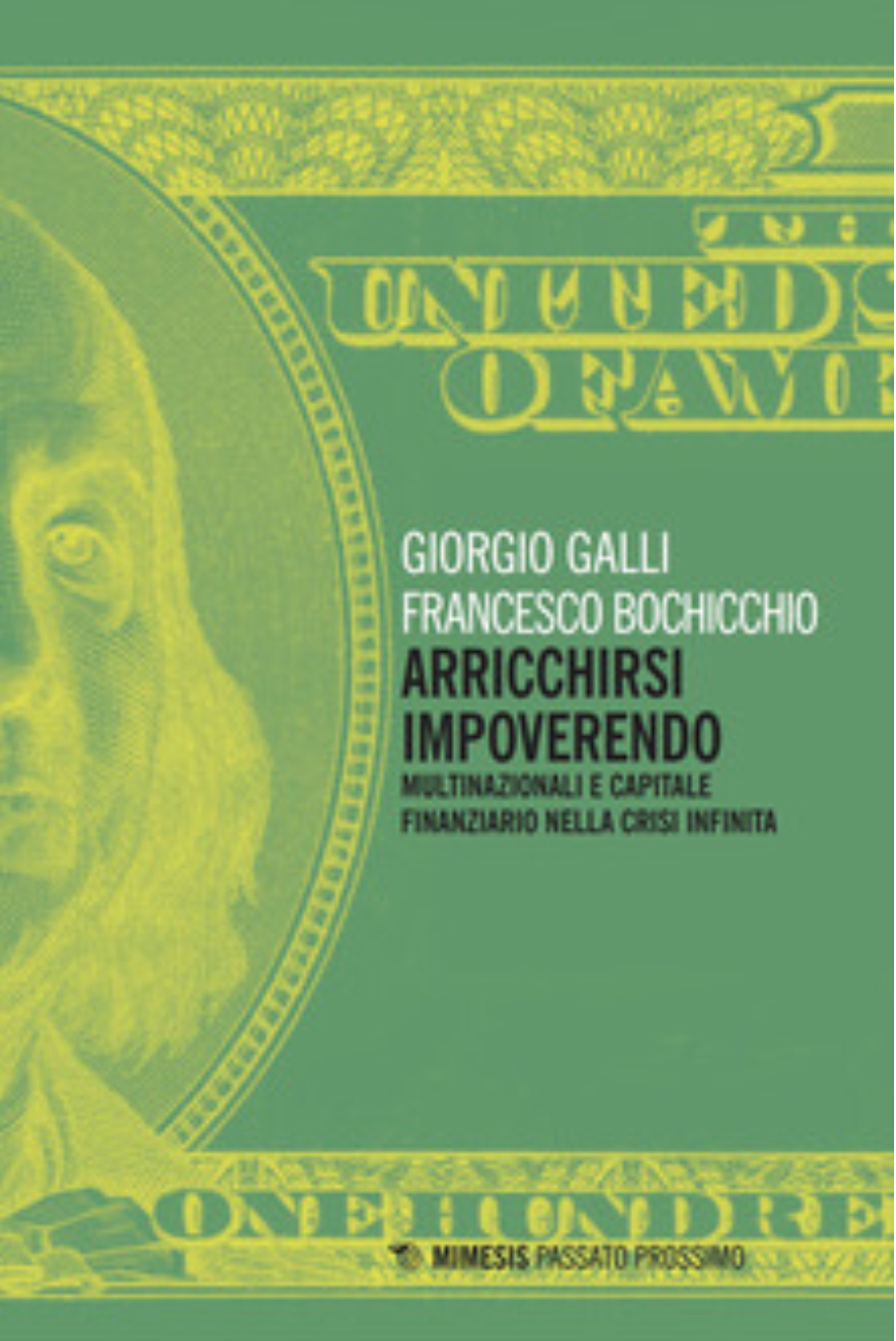 Arricchirsi impoverendo: Multinazionali e capitale finanziario nella crisi infinita