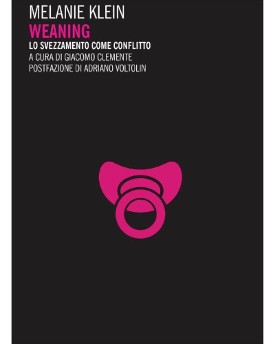 Weaning : lo svezzamento come conflitto