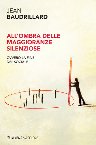 ALLOMBRA DELLE MAGGIORANZE SILENZIOSE;OVVERO LA FINE DEL SOCIALE