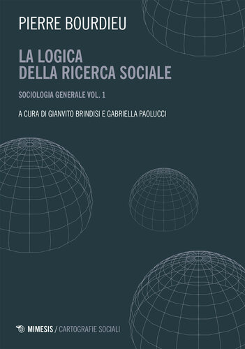 La logica della ricerca sociale. Vol. 1, La logica della ricerca sociale