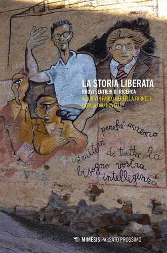 LA STORIA LIBERATA;NUOVI SENTIERI DI RICERCA
